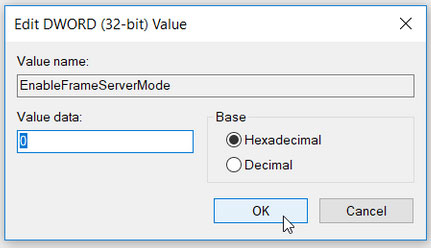 Đặt giá trị dữ liệu EnableFrameServerMode thành 0